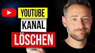 YouTube Kanal löschen (SCHNELL Anleitung)