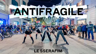 [KPOP IN PUBLIC] LE SSERAFIM (르세라핌 )~Antifragile -by BlackForce in BCN-