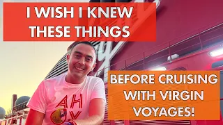 Things I WISH I knew before cruising with Virgin Voyages