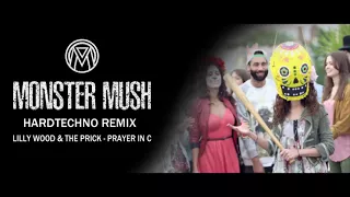 Monster Mush - Remix 2015 - Lilly Wood And The Prick - Prayer In C