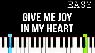 Give Me Joy in My Heart (Sing Hosanna) | EASY Piano Tutorial