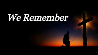 WE REMEMBER | MARTY HAUGEN | GOSPEL SONG | AUDIO SONG LYRICS