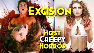 She Does S*x With Demons | World's Most Creepy Body Horror Movie | EXCISION Movie Explained In Hindi