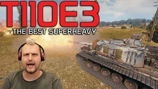 T110E3: The best Superheavy! | World of Tanks