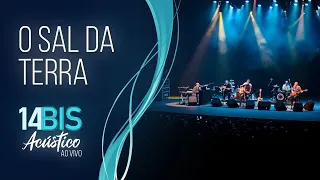 O Sal da Terra- 14 Bis Acústico Ao Vivo