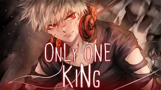 ◤Nightcore◢ ↬ Only One King [lyrics]