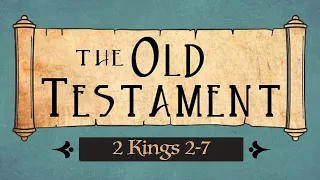 2 Kings 2-7 Old Testament Come Follow Me Ponderfun