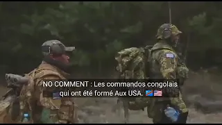 RDC: Voici les commandos congolais qui ont été formé Aux USA. 🇨🇩🇺🇸 [NO COMMENT]