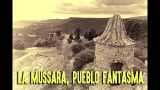 LA MUSSARA, PUEBLO FANTASMA - CUARTO MILENIO