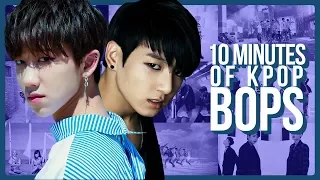 10 Minutes of K-Pop Bops | K-Pop Songs You Should Know (Part 1)