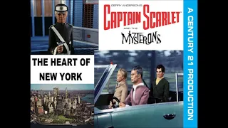 Captain Scarlet Adapted TV Stories ~ "The Heart Of New York" ~ Part 2