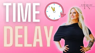 Overcoming Frustration with Manifesting: How To Deal with Time Delay /Mindset / Kim Velez