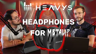 Headphones Designed For Metal? - HEAVYS H1H Review