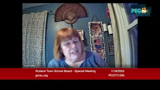 Rutland Town School Board - Special Meeting - January 18, 2022