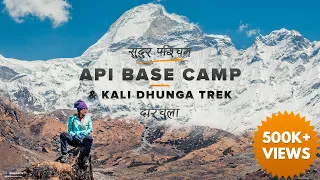 "Darchula kaa lamba Road" - Mt. API BASE CAMP and KALI Dhungaa Trekking Farwest NEPAL