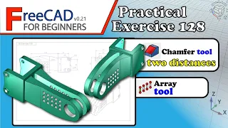 FreeCAD 0.21 Beginners tutorial: practical exercise 128 (Rectangle array and chamfer tool)