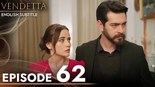 Vendetta - Episode 62 English Subtitled | Kan Cicekleri