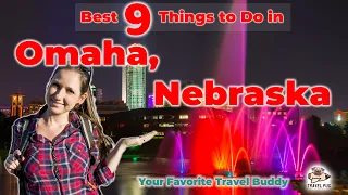 Best 9 Things to Do in Omaha, Nebraska | Top Things to do in Omaha