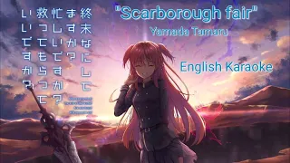 [English Karaoke] "Scarborough fair" (Yamada Tamaru) Shūmatsu Nani Shitemasu ka?