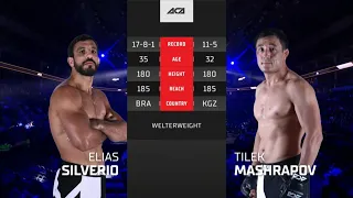 Элиас Сильверио vs. Тилек Машрапов | Elias Silverio vs. Tilek Mashrapov | ACA 139