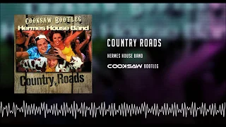 Hermes House Band - Country Roads (Cooksaw Bootleg)