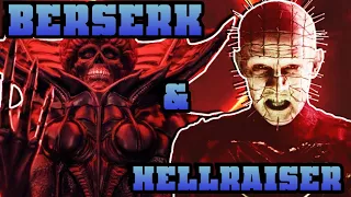 Berserk And Hellraiser