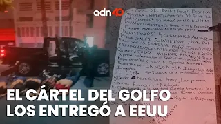 Cártel del Golfo entrega a secuestradores de estadounidenses y pide perdón por sus hombres