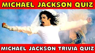 Michael Jackson Quiz | Michael Jackson Trivia Quiz | The Ultimate Michael Jackson Quiz