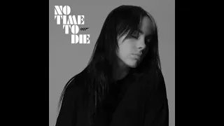 No time to die - Sped up (Billie Eilish)