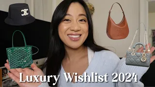 MY LUXURY WISHLIST 2024 | Celine, Dior, Goyard & More!