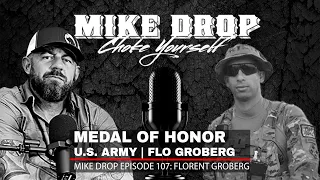 Medal of Honor Recipient Florent Groberg | Mike Ritland Podcast Episode 107