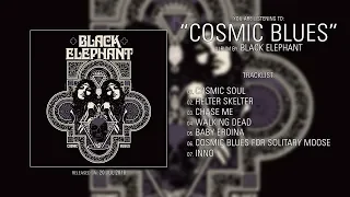 Black Elephant (Italy) - Cosmic Blues (2018) | Full Album