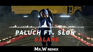 Paluch "Balans" feat.  Słoń (Buczar  Remix)