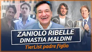 Zaniolo ribelle, dinastia Maldini! -  TIER LIST Padre Figlio | Fabio Caressa