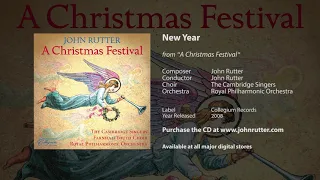 New Year - John Rutter, The Cambridge Singers, Royal Philharmonic Orchestra