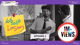 Mana Mugguri Love Story Episode 2 | Vijay Devarakonda | Tejaswi | Navdeep | Adith | YuppTV Originals