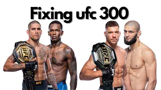 Fixing UFC 300