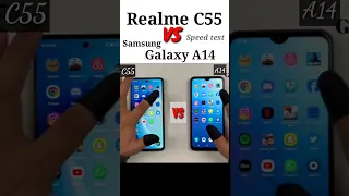 Realme C55 VS Samsung galaxy A14 🔥 #shorts #short #youtubeshorts #shortkingkaranas02 #speedtest