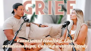 Navigating Grief: Emotional Healing, Lost relationships, Coping with Tragedy