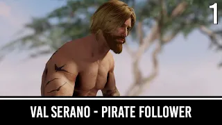 Skyrim Mods: Val Serano - Pirate Follower & Quests - Part 1