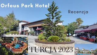 Turcja #2023 - ORFEUS PARK HOTEL - RECENZJA - pokój, jedzenie, baseny, atrakcje, plaża #4