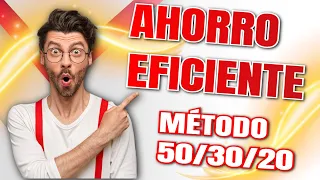 📢 Método de AHORRO 50/30/20 | La Mejor Forma De Ahorrar Con Éxito 💰✅