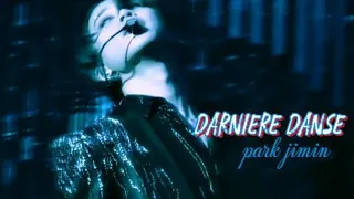 park jimin fmv {darniere danse}😈😈😈