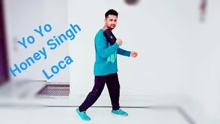 #Yo Yo Honey Singh : Loca # Yo Yo New Song || Choreography By Lucky D Stone||