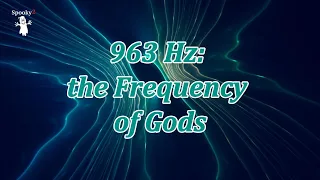 Spooky2 Rife Blog: 963 Hz-the Frequency of Gods