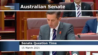Senate Question Time - 15 March 2021