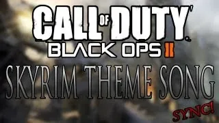Skyrim Theme Song | Black Ops 2 Gun Sync | HD | SomeMoeGaming