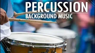 Percussion Background Music For Videos