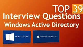 Latest top 39 Windows Active Directory Interview Questions and Answers....Only AD