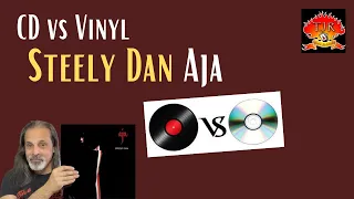 CD vs Vinyl Aja By Steely Dan